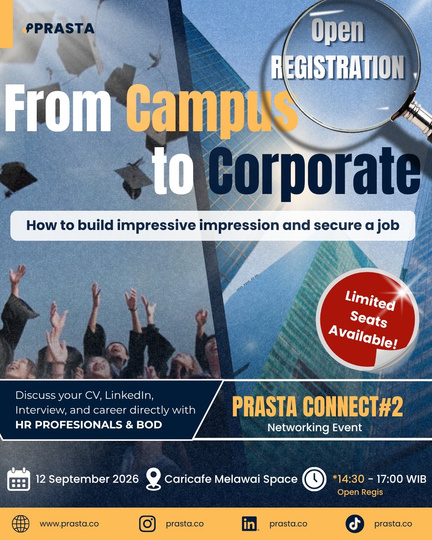 From Campus to Corporate: How to Built Impressive Impression and secure a job.